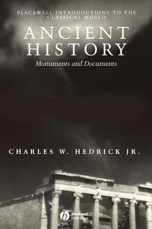 Ancient History: Monuments and Documents (1405106573) cover image