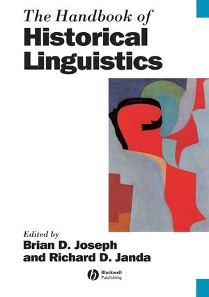 The Handbook of Historical Linguistics (1405127473) cover image