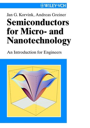 Semiconductors for Micro- and Nanotechnology: An Introduction for Engineers (3527302573) cover image