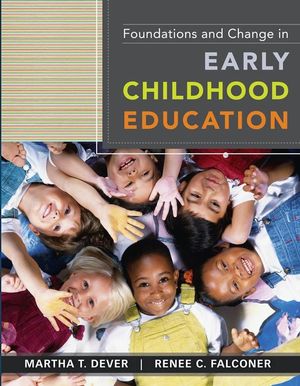 Foundations and Change in Early Childhood Education, 1st Edition (EHEP000473) cover image