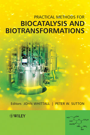 Practical Methods for Biocatalysis and Biotransformations (0470519274) cover image