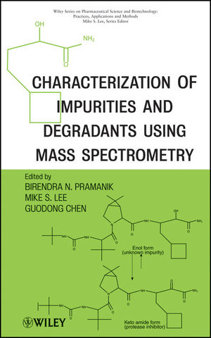 Characterization of Impurities and Degradants Using Mass Spectrometry (0470922974) cover image