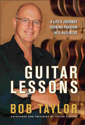 Guitar Lessons: A Life's Journey Turning Passion into Business (0470937874) cover image