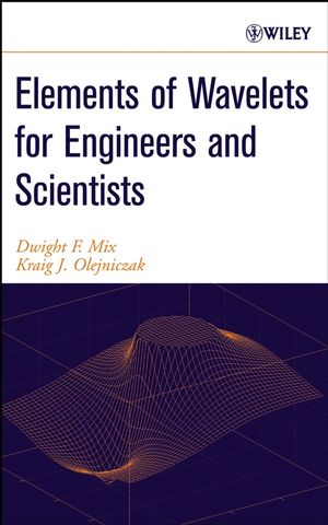 Elements of Wavelets for Engineers and Scientists (0471466174) cover image
