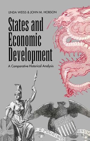 States and Economic Development: A Comparative Historical Analysis (0745614574) cover image