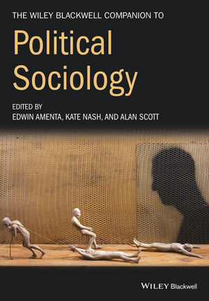 The Wiley-Blackwell Companion to Political Sociology (1444355074) cover image