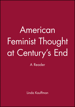 American Feminist Thought at Century's End: A Reader (1557863474) cover image