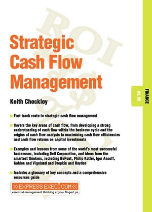 Strategic Cash Flow Management: Finance 05.08 (1841123374) cover image