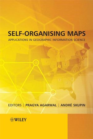 Self-Organising Maps: Applications in Geographic Information Science (0470021675) cover image