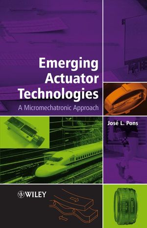 Emerging Actuator Technologies: A Micromechatronic Approach (0470091975) cover image