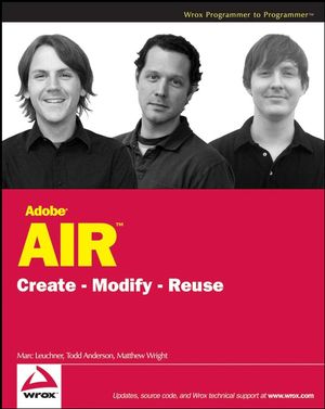 Adobe AIR: Create - Modify - Reuse (0470182075) cover image