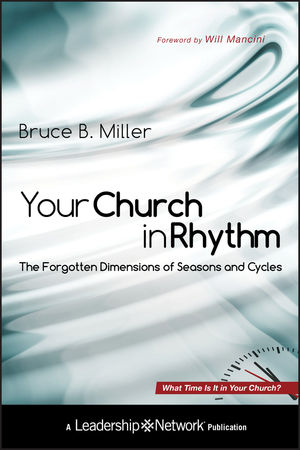 Your Church in Rhythm: The Forgotten Dimensions of Seasons and Cycles (0470598875) cover image