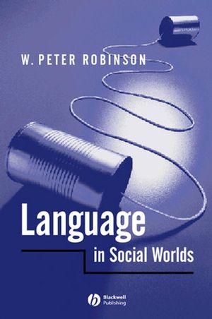 Language in Social Worlds (0470751975) cover image