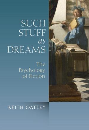 Such Stuff as Dreams: The Psychology of Fiction (0470974575) cover image