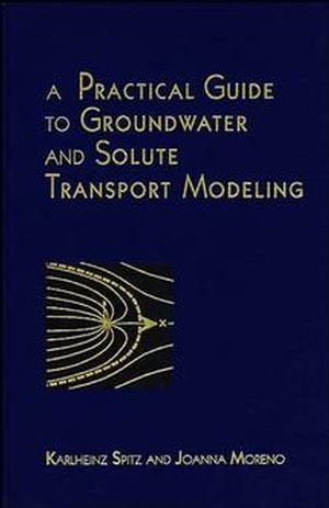 A Practical Guide to Groundwater and Solute Transport Modeling (0471136875) cover image