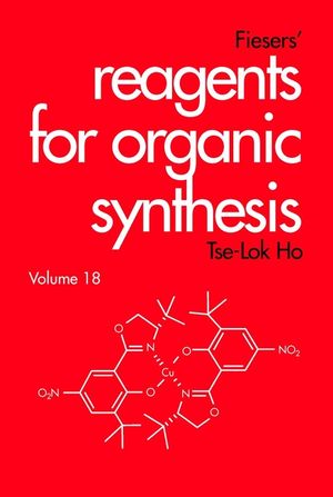 Fiesers' Reagents for Organic Synthesis, Volume 18 (0471244775) cover image