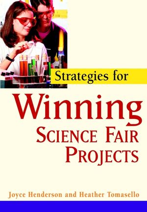 Strategies for Winning Science Fair Projects (0471419575) cover image