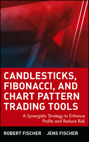 Candlesticks, Fibonacci, and Chart Pattern Trading Tools: A Synergistic Strategy to Enhance Profits and Reduce Risk (0471473375) cover image