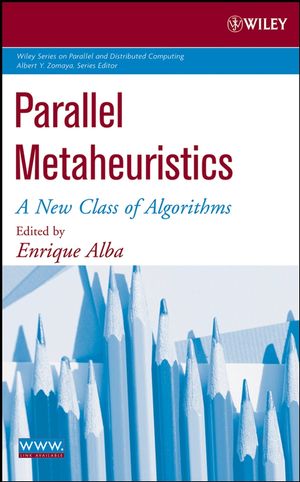 Parallel Metaheuristics: A New Class of Algorithms (0471739375) cover image