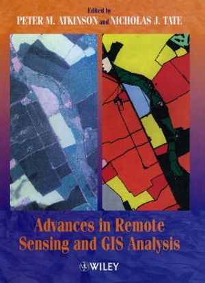 Advances in Remote Sensing and GIS Analysis (0471985775) cover image