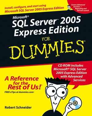 Microsoft SQL Server 2005 Express Edition For Dummies (0764599275) cover image