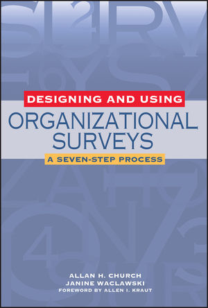 Designing and Using Organizational Surveys: A Seven-Step Process (0787956775) cover image