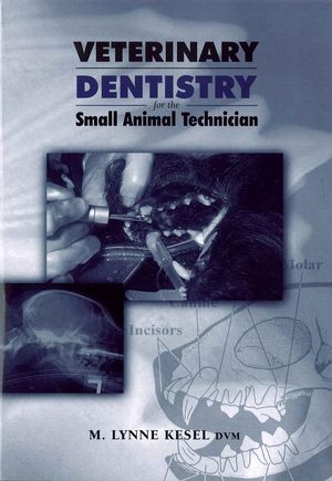 Veterinary Dentistry for the Small Animal Technician (0813820375) cover image