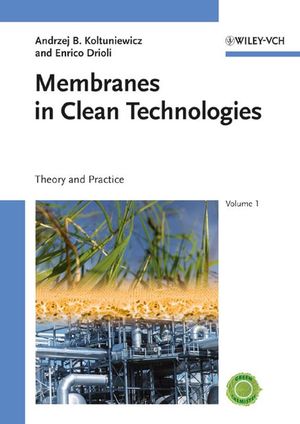 Membranes in Clean Technologies: Theory and Practice, 2 Volume Set (3527320075) cover image