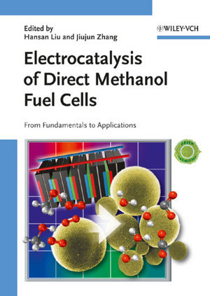 Electrocatalysis of Direct Methanol Fuel Cells: From Fundamentals to Applications (3527323775) cover image