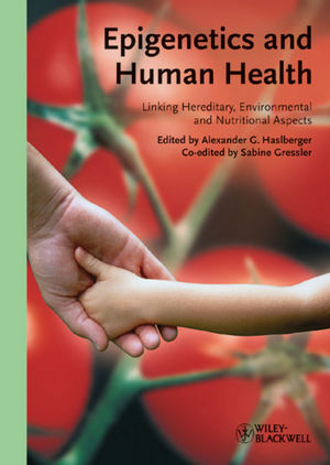 Epigenetics and Human Health: Linking Hereditary, Environmental and Nutritional Aspects (3527324275) cover image