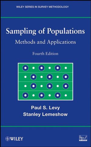 Sampling of Populations: Methods and Applications, 4th Edition (0470040076) cover image