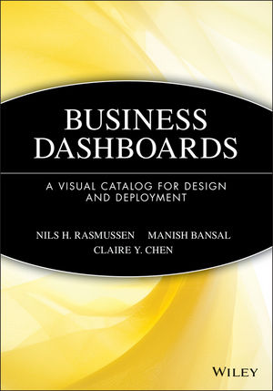 Business Dashboards: A Visual Catalog for Design and Deployment (0470413476) cover image