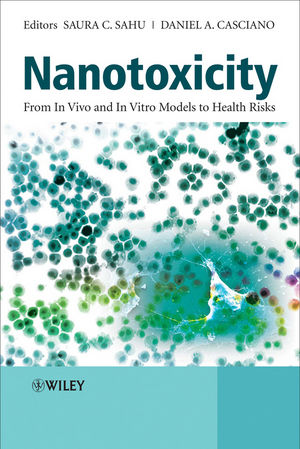 Nanotoxicity: From In Vivo and In Vitro Models to Health Risks (0470741376) cover image