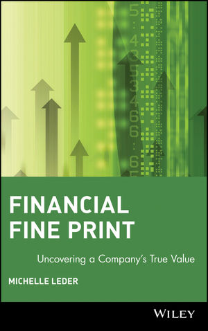 Financial Fine Print: Uncovering a Company's True Value (0471649376) cover image