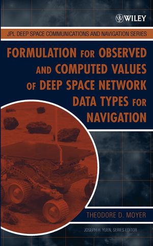 Formulation for Observed and Computed Values of Deep Space Network Data Types for Navigation (0471726176) cover image