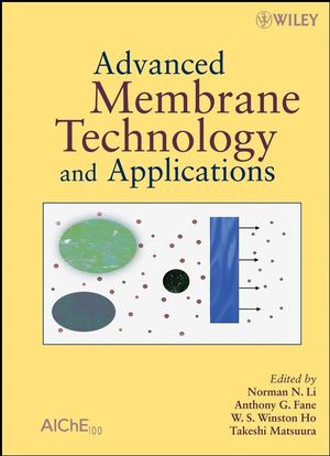 Advanced Membrane Technology and Applications (0471731676) cover image
