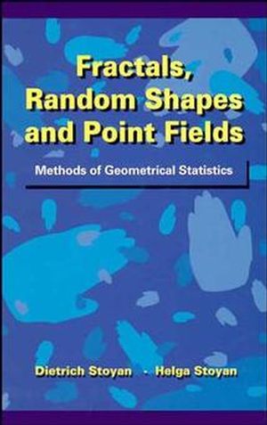 Fractals, Random Shapes and Point Fields: Methods of Geometrical Statistics (0471937576) cover image