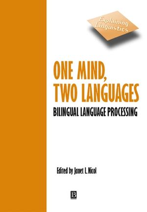 One Mind, Two Languages: Bilingual Language Processing (0631220976) cover image