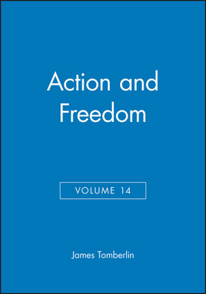 Action and Freedom, Volume 14 (0631221476) cover image