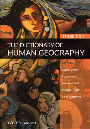 The Dictionary of Human Geography, 5th Edition (1405132876) cover image