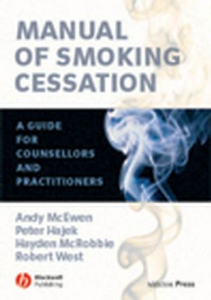 Manual of Smoking Cessation: A Guide for Counsellors and Practitioners (1405133376) cover image