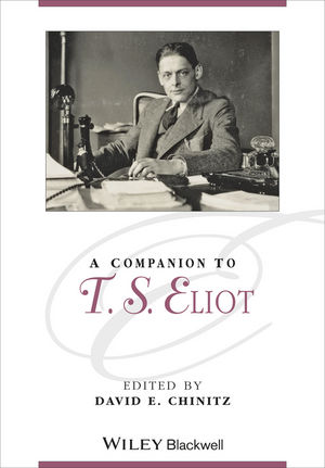 A Companion to T. S. Eliot (1405162376) cover image