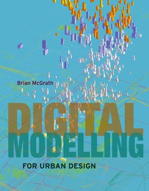 Digital Modelling for Urban Design (0470034777) cover image