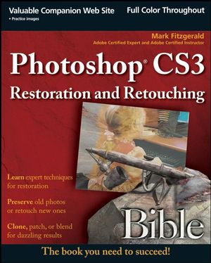 Photoshop CS3 Restoration and Retouching Bible (0470223677) cover image