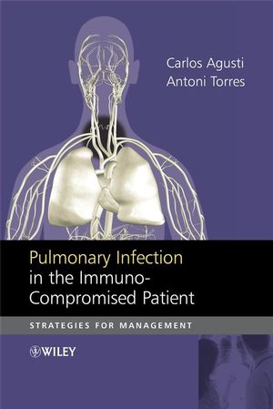 Pulmonary Infection in the Immunocompromised Patient: Strategies for Management (0470319577) cover image