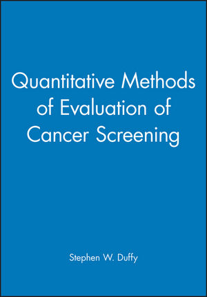 Quantitative Methods of Evaluation of Cancer Screening (0470689277) cover image
