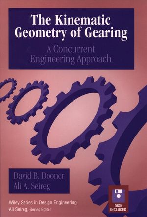 The Kinematic Geometry of Gearing: A Concurrent Engineering Approach (0471045977) cover image