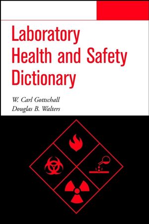 Laboratory Health and Safety Dictionary (0471283177) cover image