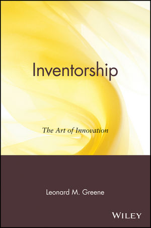 Inventorship: The Art of Innovation (0471414077) cover image