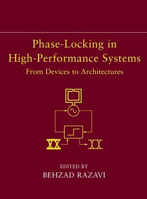 Phase-Locking in High-Performance Systems: From Devices to Architectures (0471447277) cover image
